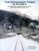 Strangest Town in Alaska