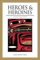 Heroes & Heroines in Tlingit-Haida Legends