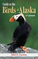 Guide to the Birds of Alaska 6/E