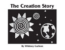Creation Story: A Small Beginnings Book