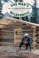 One Man's Wilderness: An Alaskan Odyssey (50th Anniversary E