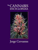 Cannabis Encyclopedia: The Definitive Guide to Cultivation