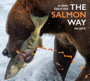 Salmon Way: An Alaska State of Mind
