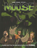 Moose: The Graphic Novel
