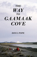 Way to Gaamaak Cove (REV/ED)