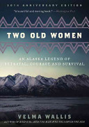 Two Old Women: 20th Anniversary Edition