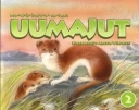 Uumajut, Volume 2: Learn about Arctic Wildlife!