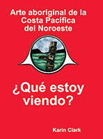 Arte aborigen de la Costa Pacífica del Noroeste