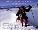 Adventure at Bottom/Top of World