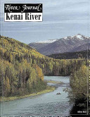 River Journal: Kenai River