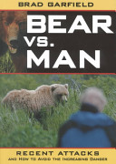 Bear vs. Man: Recent Attacks