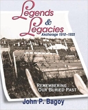 Legends & Legacies: Anchorage 1910-1935