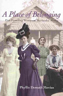 Place of Belonging: Five Founding Women of Fairbanks, Alaska