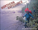 Northern Exposures: An Adventuring Career