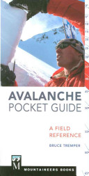 Avalanche Pocket Guide: A Field Reference