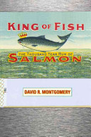 King of Fish: The Thousand-Year Run of Salmon