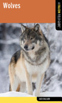 Wolves (Falcon Field Guide)