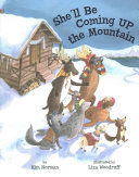 She'll Be Coming Up the Mountain