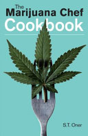 Marijuana Chef Cookbook 3/E
