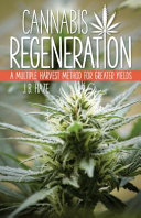 Cannabis Regeneration: A Multiple Harvest Method for Greater