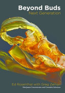 Beyond Buds, Next Generation: Marijuana Concentrates and Can