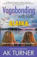 Vagabonding with Kids: Alaska: Sea Lions Aren't Cuddly..