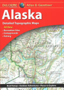 Alaska Atlas & Gazetteer ($26.95)