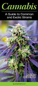 Cannabis a Guide to Common and Exotic Strains