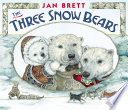 Three Snow Bears (Boardbook - Large)