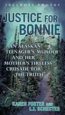 Justice for Bonnie: An Alaskan Teenager’s Murder