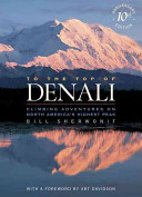 To the Top of Denali: 10th Anniversary Edition