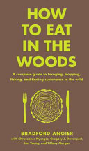 How To Eat in the Woods