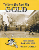 Streets Were Paved With Gold