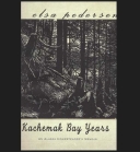 Kachemak Bay Years