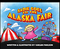 Sadie Goes to the Alaska Fair